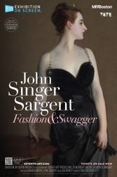 Exhibition On Screen: John Singer Sargent - Fashion & Swagger Poster